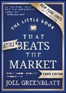 Joel Greenblatt - Little Book That Still Beats the Market