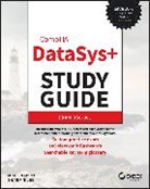 Mike Chapple, Mike (University of Notre Dame Chapple, Mike (University of Notre Dame) Nijim Chapple, Chapple Mike, Sharif Nijim - Comptia Datasys+ Study Guide