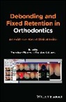 Theodore (University of Zurich Eliades, Theodore Eliades, Eliades Theodore, Katsaros, Christos Katsaros, Katsaros Christos - Debonding and Fixed Retention in Orthodontics