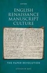 Steven W. May, Steven W. (Adjunct Professor of English May, May Steven W. - English Renaissance Manuscript Culture