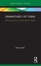 Kasia Lech - Dramaturgy of Form