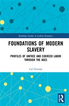 Caf Dowlah, Dowlah Caf - Foundations of Modern Slavery