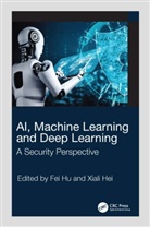Fei (The University of Alabama Hu, Xiali Hei, Hei Xiali, Fei Hu, Hu Fei - Ai, Machine Learning and Deep Learning