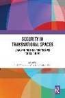 Silvia (Leiden University D''''amato, Silvia D'Amato, Athina Sachoulidou - Security in Transnational Spaces