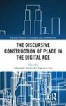 Alejandro Yus Parini, Alejandro Parini, Francisco Yus, Yus Francisco - Discursive Construction of Place in the Digital Age