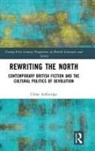 Chloe Ashbridge - Rewriting the North