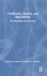 Roya Ferdows, Soosan Latham, Soosan (York University Latham - Childhood, Identity and Masculinity