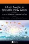 O.v. Gnana (Vit Chennai Swathika, K. Karthikeyan, Sanjeevikumar Padmanaban, O.V. Gnana Swathika - Iot and Analytics in Renewable Energy Systems (Volume 2)