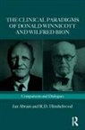 Jan Abram, Jan (Psychoanalyst in Private Practice Abram, Jan Hinshelwood Abram, Abram Jan, Robert Hinshelwood, Hinshelwood Robert - Clinical Paradigms of Donald Winnicott and Wilfred Bion