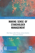 Laura Corazza, John Dumay, Dumay John, James Guthrie, Guthrie James, Brad Sayer... - Making Sense of Stakeholder Management