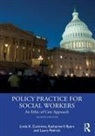 Katharine V Byers, Linda Cummins, Linda Byers Cummins, Laura Pedrick - Policy Practice for Social Workers