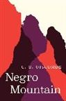 C. S. Giscombe - Negro Mountain