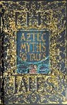 Aztec Myths & Tales