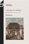 Mia L. Bagneris - Colouring the Caribbean
