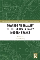 Derval Conroy, Derval Conroy, Conroy Derval - Towards an Equality of the Sexes in Early Modern France