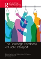 Corinne Nelson Mulley, Stephen Ison, Ison Stephen, Corinne Mulley, Mulley Corinne, John Nelson - Routledge Handbook of Public Transport