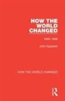 John Eppstein, Eppstein John - How the World Changed