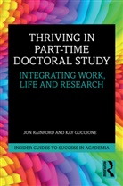 Kay Guccione, Guccione Kay, Jon Rainford, Jon Guccione Rainford - Thriving in Part-Time Doctoral Study