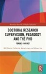 Bill Green, Bill (Charles Sturt University Green, Alison Lee, Catherine Manathunga, Manathunga Catherine - Doctoral Research Supervision, Pedagogy and the Phd