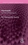 Tim Clark, Tim Penycate Clark, John Penycate, Penycate John - Psychopath