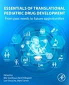 Elke (Postdoctoral Researcher Gasthuys, Karel Allegaert, Karel (Pediatrician-neonatologist and Clinical Pharmacologist Allegaert, Lien Dossche, Lien (Full-time Academic Staff Member Dossche, Elke Gasthuys... - Essentials of Translational Pediatric Drug Development