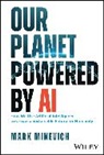 Mark Minevich, Minevich Mark - Our Planet Powered By Ai