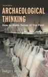 Charles E. Orser, Charles E. Jr. Orser - Archaeological Thinking
