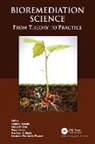Amitava (Banaras Hindu University Rakshit, Amitava (Banaras Hundu University Rakshit, Leonardo Fernandes Fraceto, Fraceto Leonardo Fernandes, Manoj Parihar, Amitava Rakshit... - Bioremediation Science
