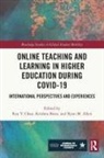 Roy (Lee University Chan, Ryan Allen, Krishna Bista, Bista Krishna, Roy Chan - Online Teaching and Learning in Higher Education During Covid-19