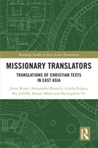 Alessandro Bianchi, Giulia Falato, Pia Jolliffe, Jolliffe Pia, Jieun Kiaer, Jieun Bianchi Kiaer... - Missionary Translators