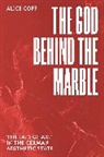 Alice Goff - God Behind the Marble