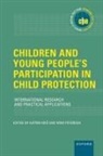 Katrin (Professor of Sociology Kri^d%z, Katrin Kri^D%z, Mimi Petersen - Children and Young People''s Participation in Child Protection