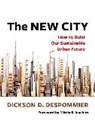 Dickson Despommier, Despommier Dickson - The New City
