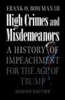 Frank O. Bowman III, Frank O. (University of Missouri Bowman III - High Crimes and Misdemeanors