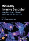 Paul Anderson, Aylin Baysan, Aylin (Queen Mary University of London Baysan, Aylin Anderson Baysan, Baysan Aylin - Minimally Invasive Dentistry