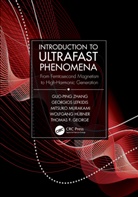 Thomas F. George, George Thomas F., Wolfgang Hübner, Georgios Lefkidis, Mitsuko Murakami, Guo-ping Zhang... - Introduction to Ultrafast Phenomena
