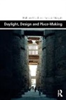 Sura Al-Maiyah, Hisham Elkadi, Hisham Al-Maiyah Elkadi, Elkadi Hisham - Daylight, Design and Place-Making