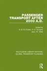 G. B. R. Wickens Feilden, G. B. R. Feilden, A. H. Wickens, Alan Wickens, Wickens A. H., Wickens Alan... - Passenger Transport After 2000 A.d.