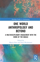 Martin (University of Western Australia Porr, Martin Porr, Porr Martin, Niels Weidtmann, Weidtmann Niels - One World Anthropology and Beyond