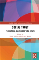Kevin Weber Vallier, Kevin Vallier, Vallier Kevin, Michael Weber, Weber Michael - Social Trust