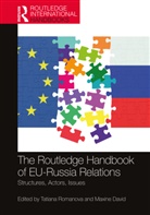 Tatiana (St. Petersburg State Univesity Romanova, Maxine David, David Maxine, Tatiana Romanova, Romanova Tatiana - Routledge Handbook of Eu-Russia Relations