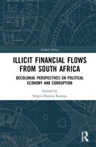 Serges Djoyou (University of South Africa) Kamga, Serges Djoyou Kamga - Illicit Financial Flows From South Africa