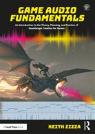 Keith Zizza - Game Audio Fundamentals