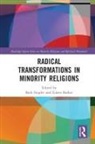 Beth (University of Cambridge Singler, Eileen Barker, Beth Singler, Singler Beth - Radical Transformations in Minority Religions