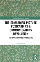 Julia Gillen, Julia (Lancaster University Gillen - Edwardian Picture Postcard As a Communications Revolution