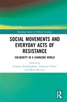 Stamatis (National and Kapodistrian Poulakidakos, Stamatis Poulakidakos, Poulakidakos Stamatis, Maria Rovisco, Rovisco Maria, Anastasia Veneti - Social Movements and Everyday Acts of Resistance