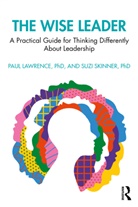 Paul Lawrence, Paul Skinner Lawrence, Lawrence Paul, Suzi Skinner - Wise Leader