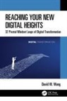 David W. Wang, David W. (Stennis Space Center Wang - Reaching Your New Digital Heights