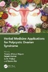 Younis Ahmad (Career Point University Hajam, Younis Ahmad Hajam, Rajesh Kumar, Seema Rai, D. R. Thakur - Herbal Medicine Applications for Polycystic Ovarian Syndrome