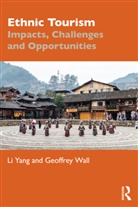 Geoffrey Wall, Li Yang, LI (Western Michigan University) Wall Yang - Ethnic Tourism